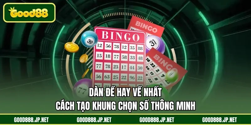 Dàn đề hay về nhất